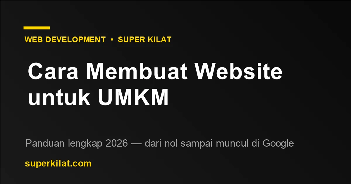 Cara Membuat Website untuk UMKM: Panduan Lengkap 2026